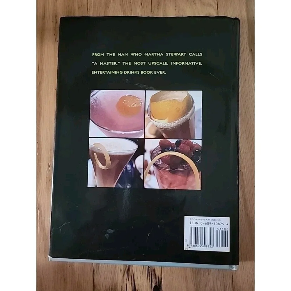 The Craft of the Cocktail by Dale DeGroff - 500 Recipes‎ - Bartending